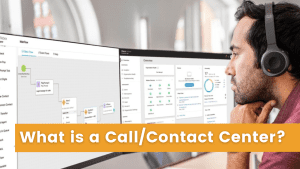 What is a contact center?