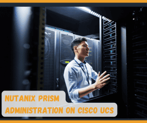 Nutanix Prism Admin