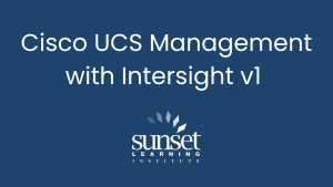 UCS X-Series Intersight Lab Guide