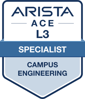 Arista Campus Engineering Specialist Badge